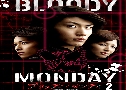 Bloody Monday 2 (2010)   5  Ѻ