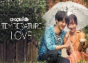 Temperature Of Love (سѡ) (2017)   5  ҡ+Ѻ