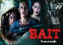 Bait ⤵é (2012)  1  ҡ+Ѻ