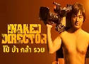 The Naked Director 1 (ҡ 1) (2019)   2 蹨 ҡ+Ѻ