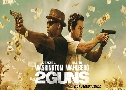 2 Guns Żʹͧ (2013)  1  ҡ+Ѻ