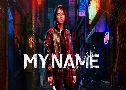 My Name (2021)   3  ҡ+Ѻ