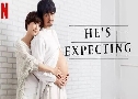 He's Expecting ¡ͧ (2022)   3 蹨 Ѻ