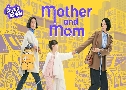 Mother and Mom (2025)  3 蹨 Ѻ (͹¨Թ + Թ)