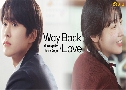 Way Back Love ѻش¡Ѻٵ (2025)   2 蹨 Ѻ (ͧ + Թ)