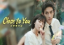 Close To You (2025)   6 แผ่นจบ ซับไทย