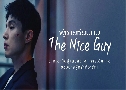 The Nice Guy «͹ (2025)   4 蹨 Ѻ (ͧ + ͹Թ)