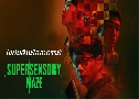 䢻��������Ҷ�þ� Supersensory Maze (2025)   5 �蹨� �ҡ����